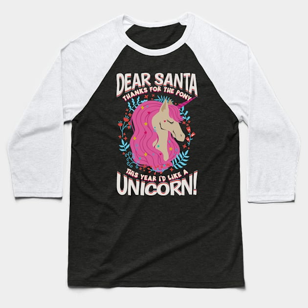 Dear Santa Christmas Unicorn Merry Xmas Baseball T-Shirt by aneisha